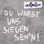 Abschlach!: Du wirst uns siegen seh'n!, CD, CD