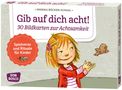 Monika Bücken-Schaal: Gib auf dich acht!, Diverse