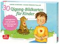 Sabine Schreiner: 30 Qigong-Bildkarten für Kinder, Buch,Div.