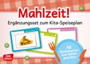 Mahlzeit! Ergänzungsset zum Kita Speiseplan, Diverse