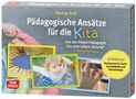 Martina Groß: Pädagogische Ansätze für die Kita von der Fröbel-Pädagogik bis zum infans-Konzept, Div.,Div.