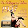 : Die Schlager des Jahres 1937, CD,CD