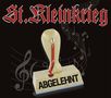 St. Kleinkrieg: Abgelehnt, CD