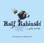Ralf Rabinski...geht zu Fuss, CD