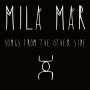 Mila Mar: Songs From The Other Side (Box Set), 3 Singles 12"