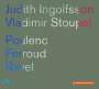: Judith Ingolfsson & Vladimir Stoupel - Poulenc / Feroud / Ravel, CD