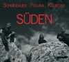 Werner Schmidbauer, Pippo Pollina & Martin Kälberer: Süden, CD