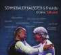 Schmidbauer & Kälberer: 10 Jahre Tollwood (Live), CD