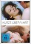Text: "Kurze Überfahrt", "Ein Film von Catherine Breillat", "FSK ab 16 freigegeben". Zwei Personen liegend in enger Umarmung., DVD