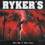 Ryker's: Ours Was A Noble Cause, CD