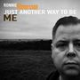 Ronnie Hilmersson: Just Another Way To Be Me, LP, LP