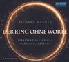 Richard Wagner (1813-1883): Der Ring ohne Worte, CD
