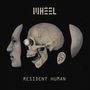 Wheel: Resident Human (180g), 2 LPs