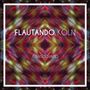 Flautando Köln - Kaleidoskop, CD