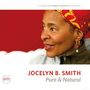 Jocelyn B. Smith (geb. 1960): Pure & Natural (180g), LP