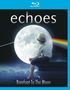 Echoes: Barefoot To The Moon - An Acoustic Tribute To Pink Floyd, BR
