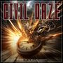 "CIVIL DAZE" oben. "ONCE IN A BLUE MOON" unten. Eine explodierende Uhr mit Zahnrädern und Feuer., CD
