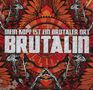 Mein Kopf Ist Ein Brutaler Ort: Brutalin, CD