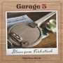 Garage 3: Blues zum Frühstück, CD