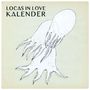 Locas In Love: Kalender (Limited Edition) (LP + Wandkalender), LP