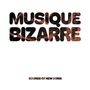 Sounds Of New Soma: Musique Bizarre (Limited Edition) (Colored Vinyl), LP,LP