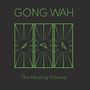 Gong Wah: The Healing Volume, CD