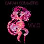 Sarah Sommers: Vivid, LP