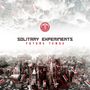 Solitary Experiments: Future Tense, 2 CDs, 2 CDs