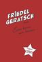 Friedel Geratsch: Friedel Geratsch liest "Eins kann mir Keiner...", CD, CD