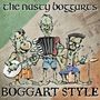 "The Nasty Boggarts", "Boggart Style" steht oben und unten. Drei Cartoon-Bogger spielen Instrumente: Banjo, Akkordeon, Trommel., CD