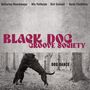"Black Dog Groove Society" und "Dog Dance" in großer Schrift, zwei Hunde spielen in einem Wald., CD