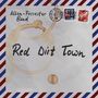 „Allen-Forrester Band“, „Red Dirt Town“ in schwarzer Schrift. Umschlag im Luftpost-Stil mit Stempeln und Kaffeeflecken., CD