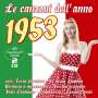 : Le Canzoni Dell'Anno 1953, CD,CD