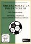 : Unsere Oberliga - Unser Verein: BSG Chemie Leipzig, DVD