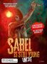 Sabel Is Still Young (Blu-ray & DVD im Mediabook), 1 Blu-ray Disc und 1 DVD