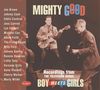 : Mighty Good: Boy Meets Girls, CD,CD,CD