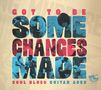 "Got to be Some Changes Made" und "Soul Blues Guitar Aces". Buchstaben mit Schwarz-Weiß-Bildern gefüllt.