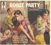 Nostalgie: Booze Party - The Rockers: 90 Years Since Prohibition Ended, CD