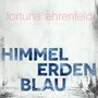 Fortuna Ehrenfeld: Himmelerdenblau (feat. Romy Hausmann), CD