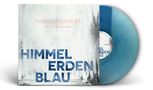 Fortuna Ehrenfeld: Himmelerdenblau (feat. Romy Hausmann) 180 gr. Himmelblaues Vinyl, LP