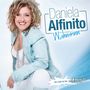 Text: "Daniela Alfinito Wahnsinn" und "Inkl. Duett mit den Amigos". Frau in heller Kleidung lächelt nach vorne.
, CD