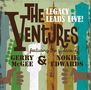 The Ventures: The Ventures Legacy Leads Live! Featuring The Guitars Of Gerry McGee And Nokie Edwards, CD,CD