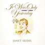 Janet Seidel: It Was Only Yesterday - Recorded in London, CD