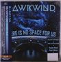 Hawkwind: There Is No Space For Us - Double Black Vinyl Edition, 2 LPs
