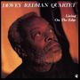 Dewey Redman: Living On The Edge, CD