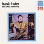 Frank Foster: The Loud Minority, CD