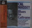 Cal Massey (1928-1972): Blues To Coltrane, CD