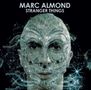 Marc Almond: Stranger Things, CD