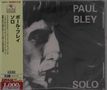 "PAUL BLEY SOLO" ist in Großbuchstaben zu sehen. Ein Schwarz-Weiß-Porträt dominiert die Gestaltung.
