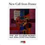 "New Call from France" steht oben. Darunter: "THE JEF GILSON NONET feat. JEAN LOUIS CHAUTEMPS". Im Hintergrund abstrakte Kunst., CD